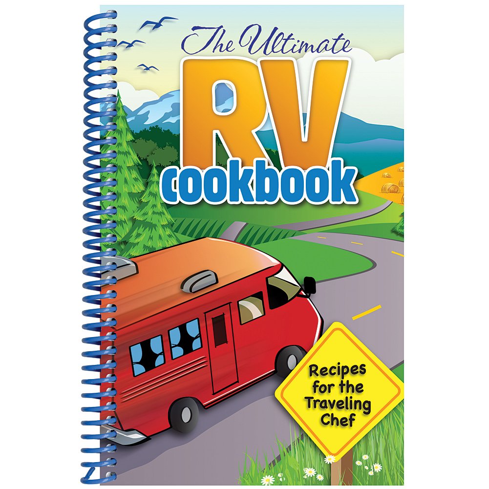 The Ultimate RV Cookbook: Recipes for the Traveling Chef,Used