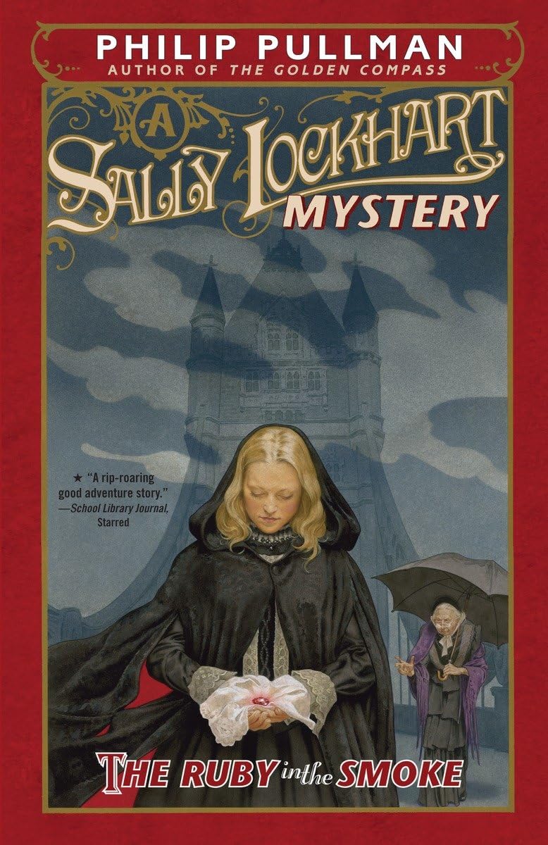 The Ruby In The Smoke: A Sally Lockhart Mystery,New