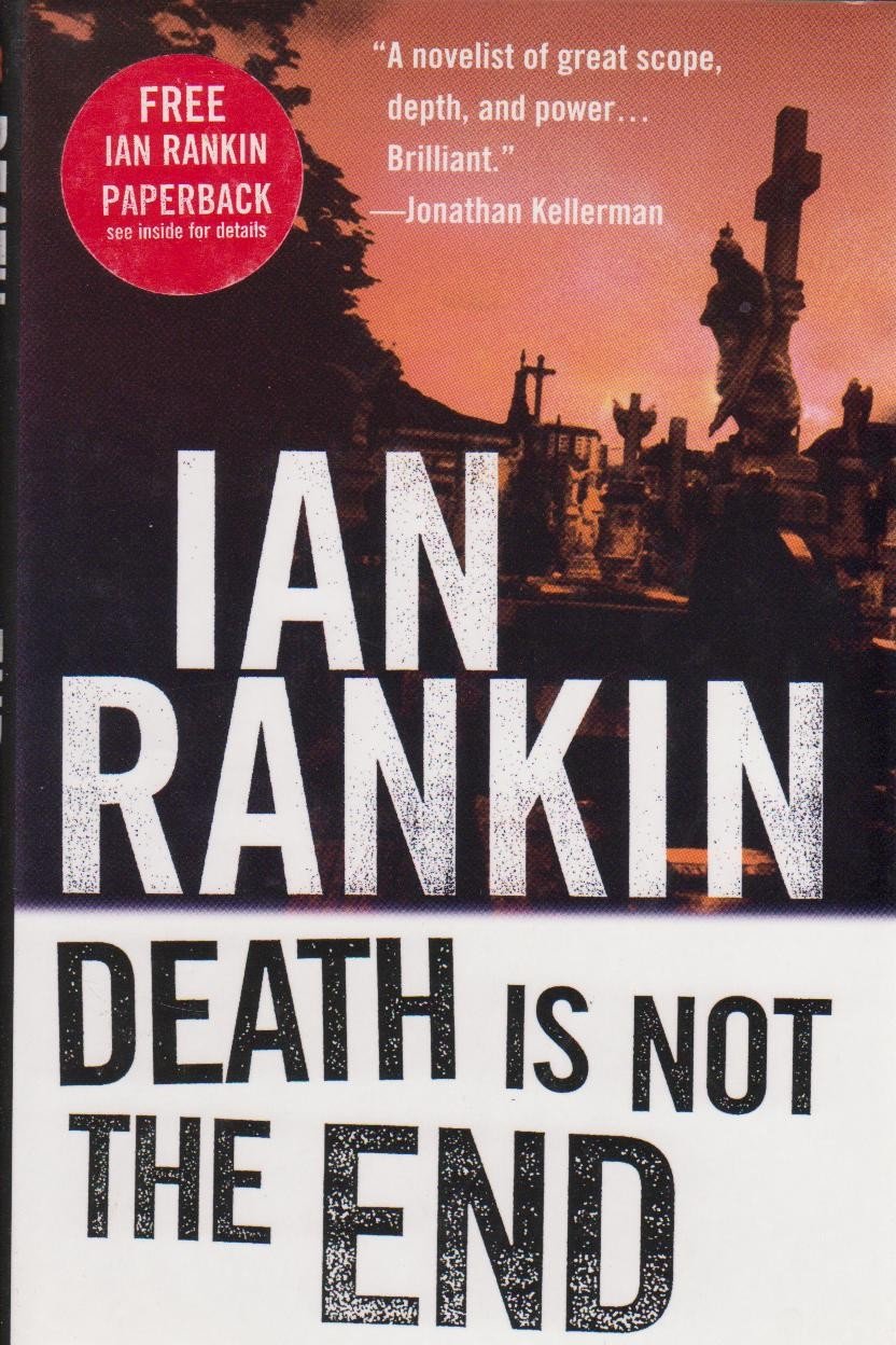 Death Is Not The End: An Inspector Rebus Novella (Inspector Rebus Mysteries),New