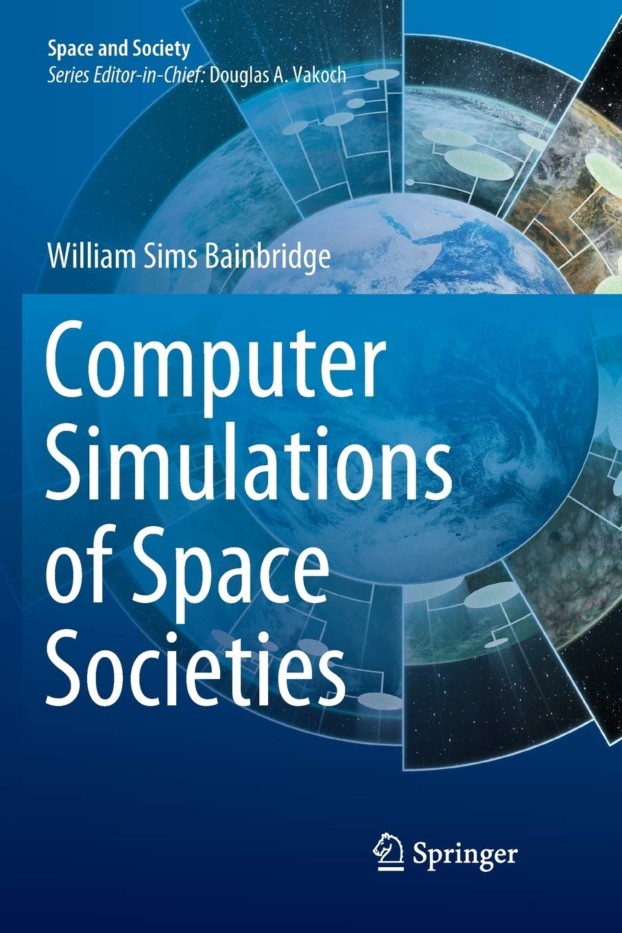 Computer Simulations of Space Societies (Space and Society),Used