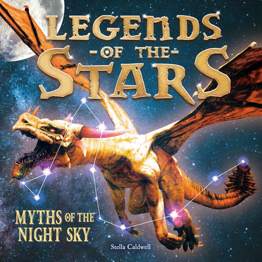 Legends of the Stars: Myths of the Night Sky,Used