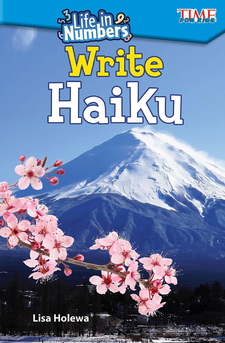 Life in Numbers: Write Haiku (TIME FOR KIDS: Informational Text),Used