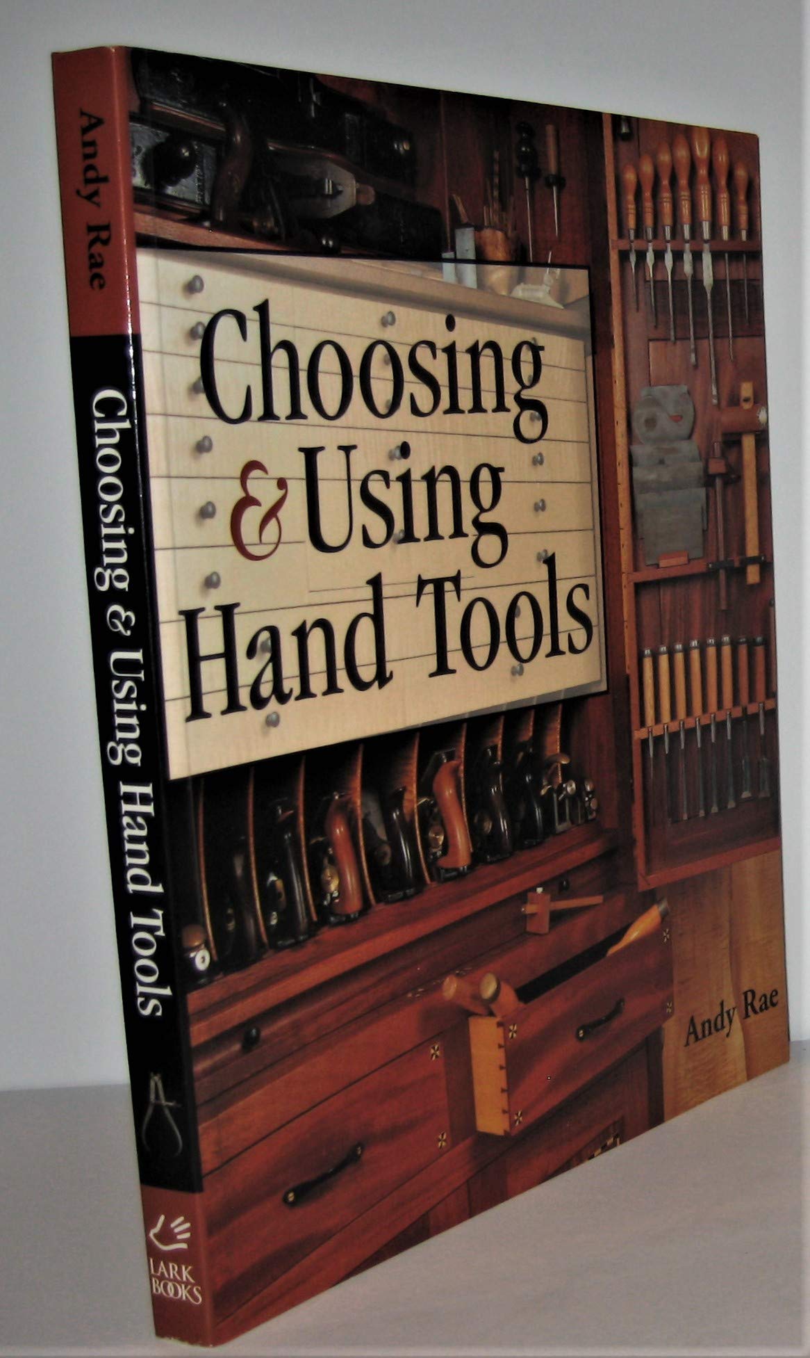 Choosing & Using Hand Tools,Used
