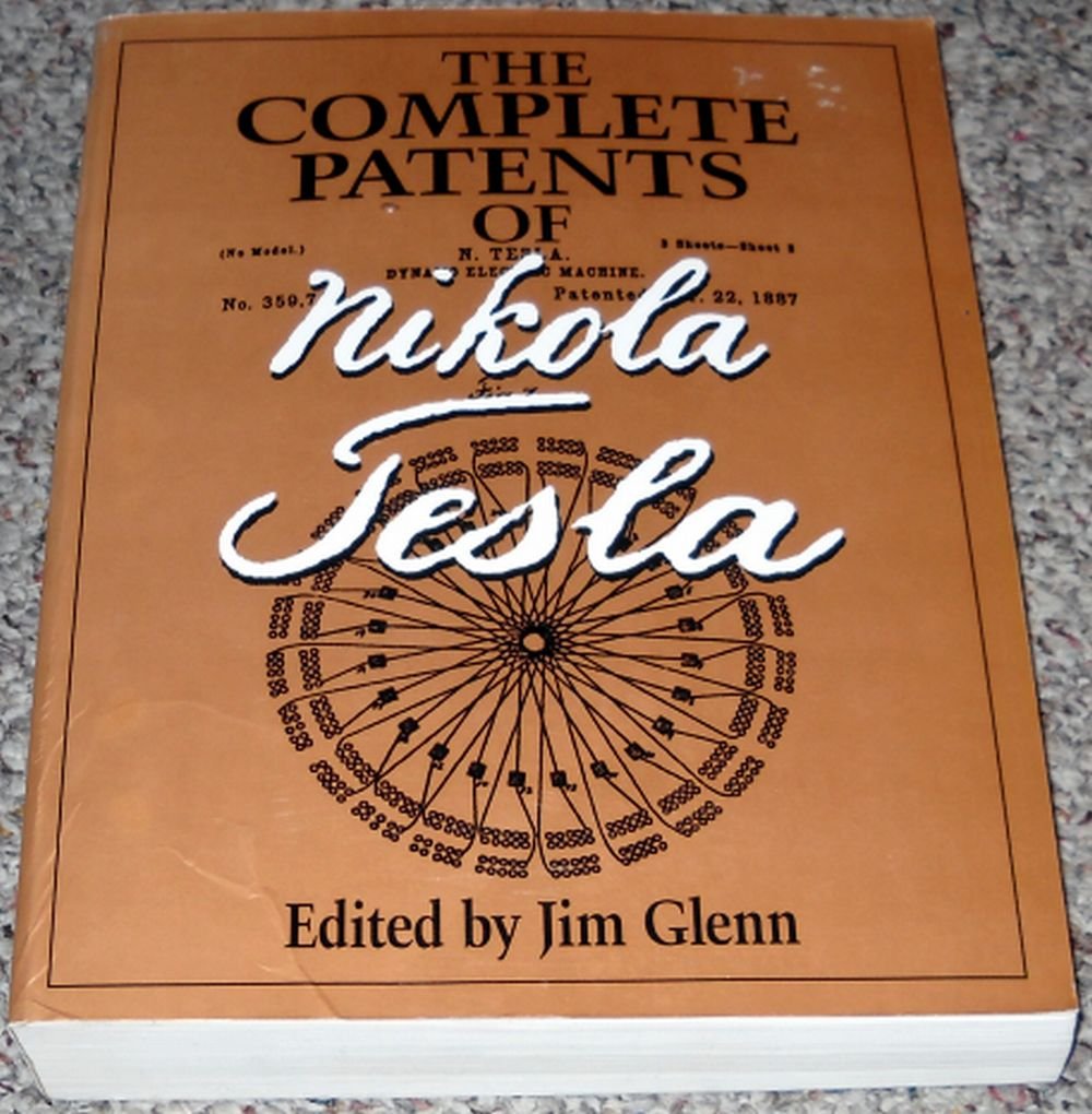 The Complete Patents of Nikola Tesla,Used