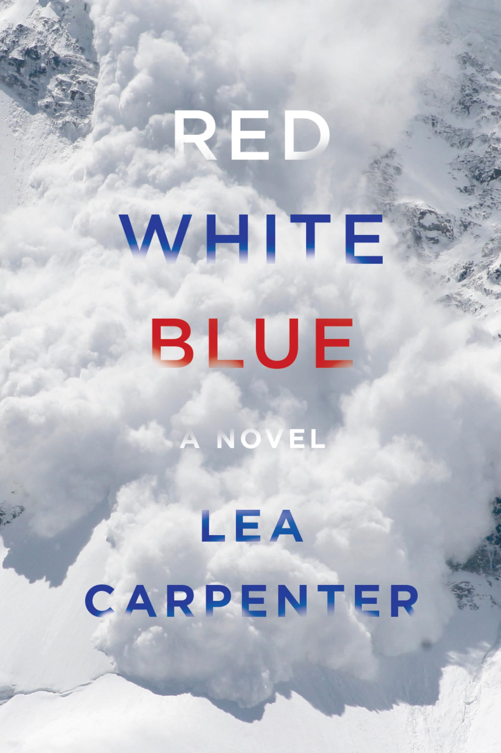 Red, White, Blue: A novel,Used