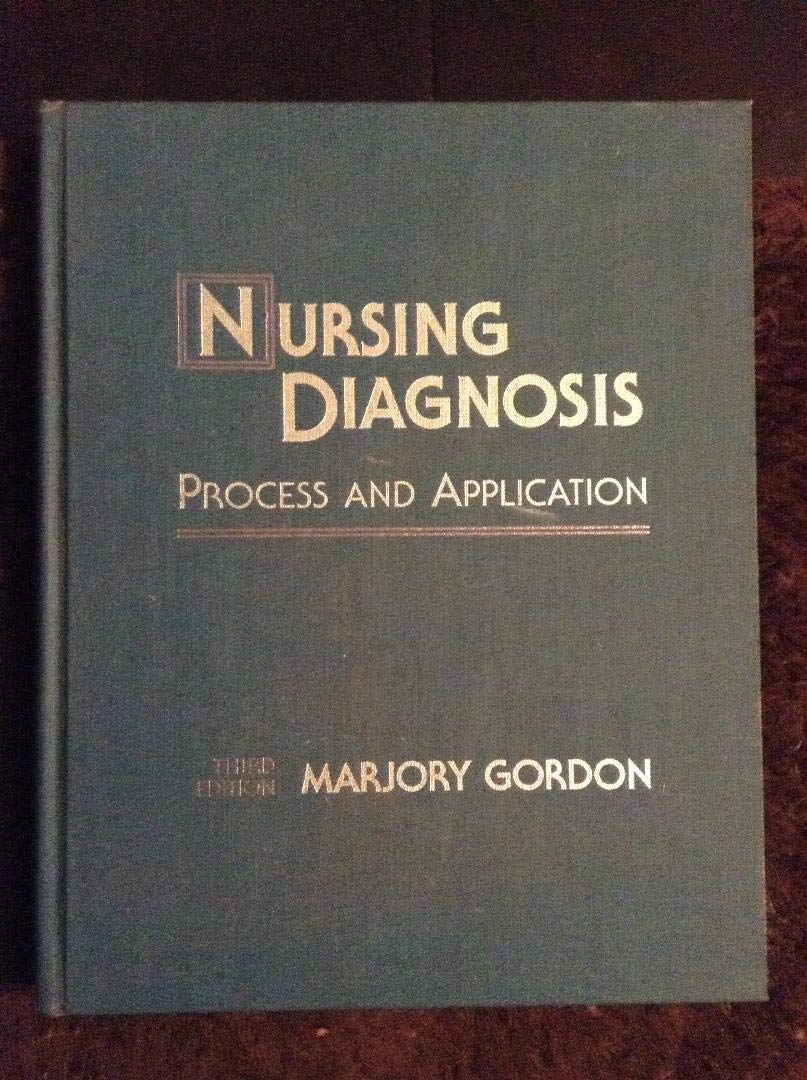 Nursing Diagnosis: Process and Application,New