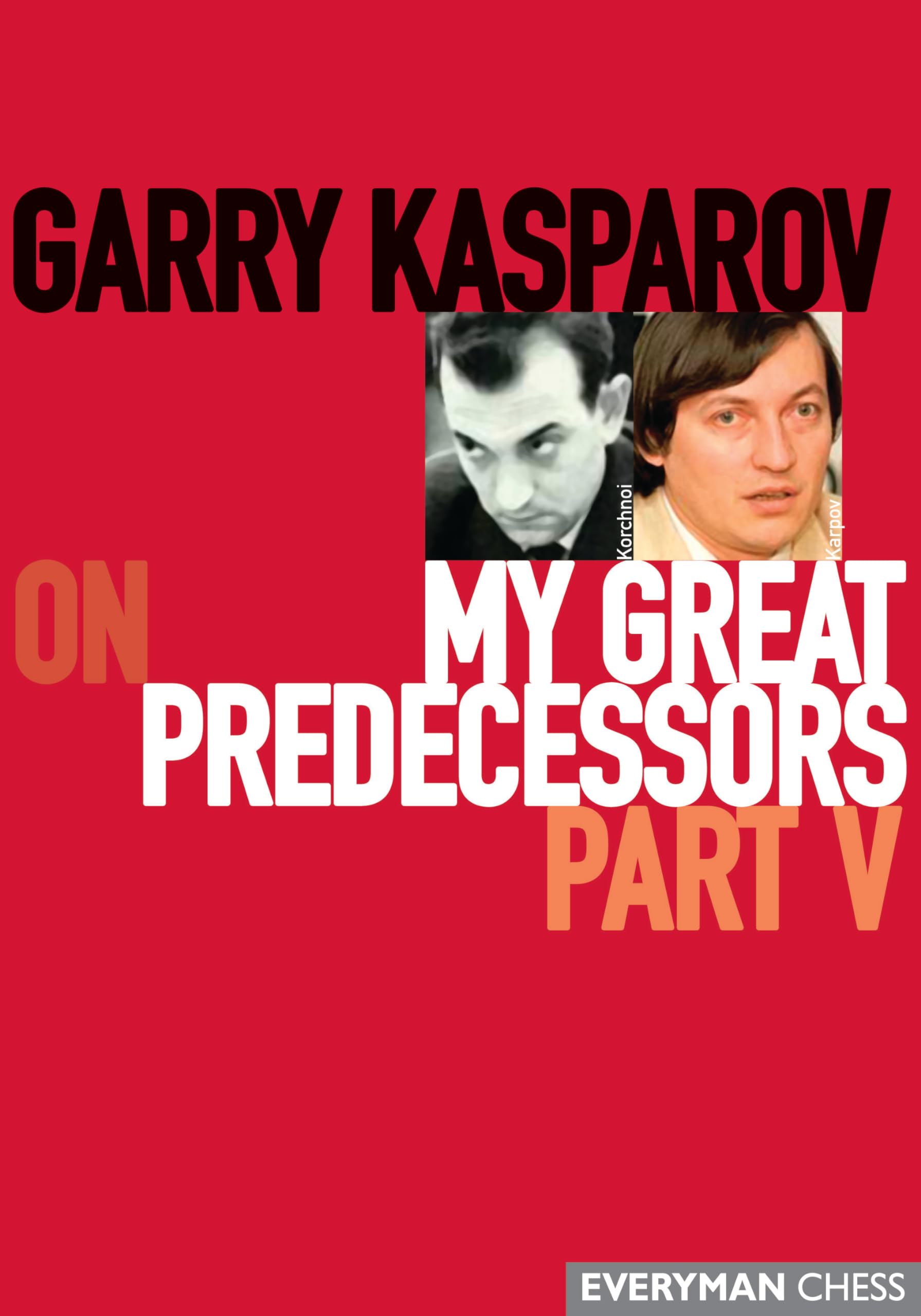 Garry Kasparov on My Great Predecessors: Part 5,Used