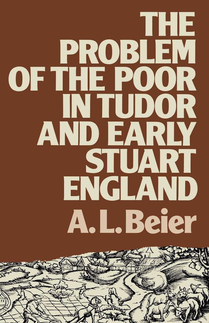 The Problem of the Poor in Tudor and Early Stuart England (Lancaster Pamphlets),Used