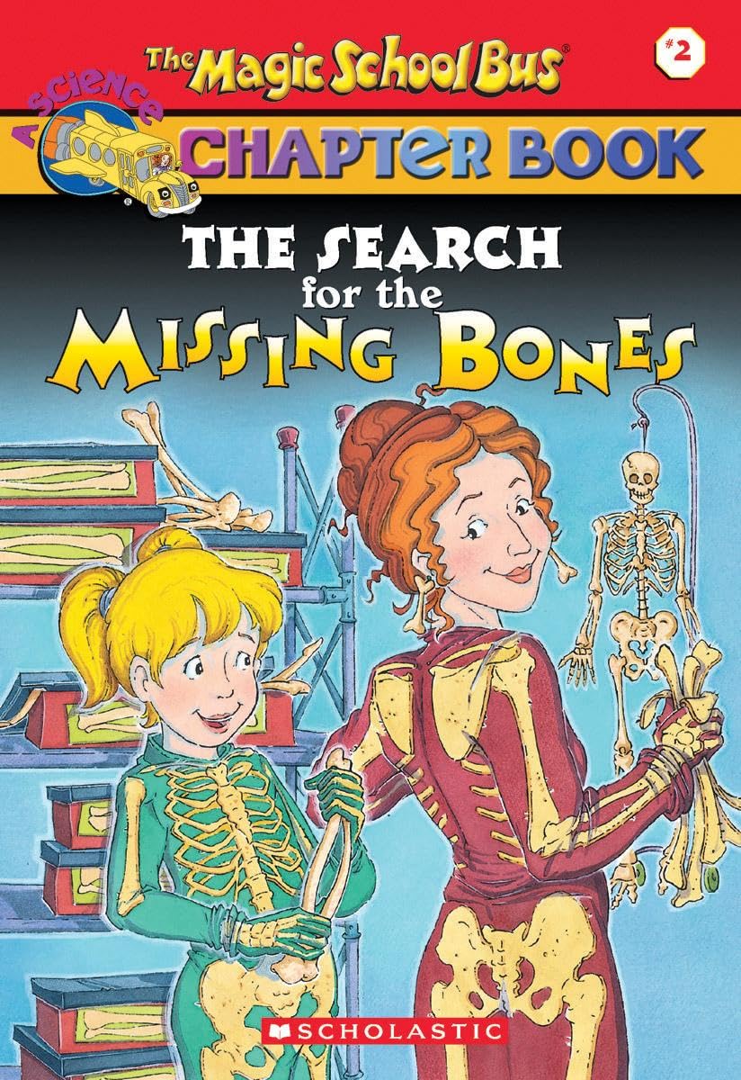 The Search for the Missing Bones (The Magic School Bus Chapter Book, No. 2),Used