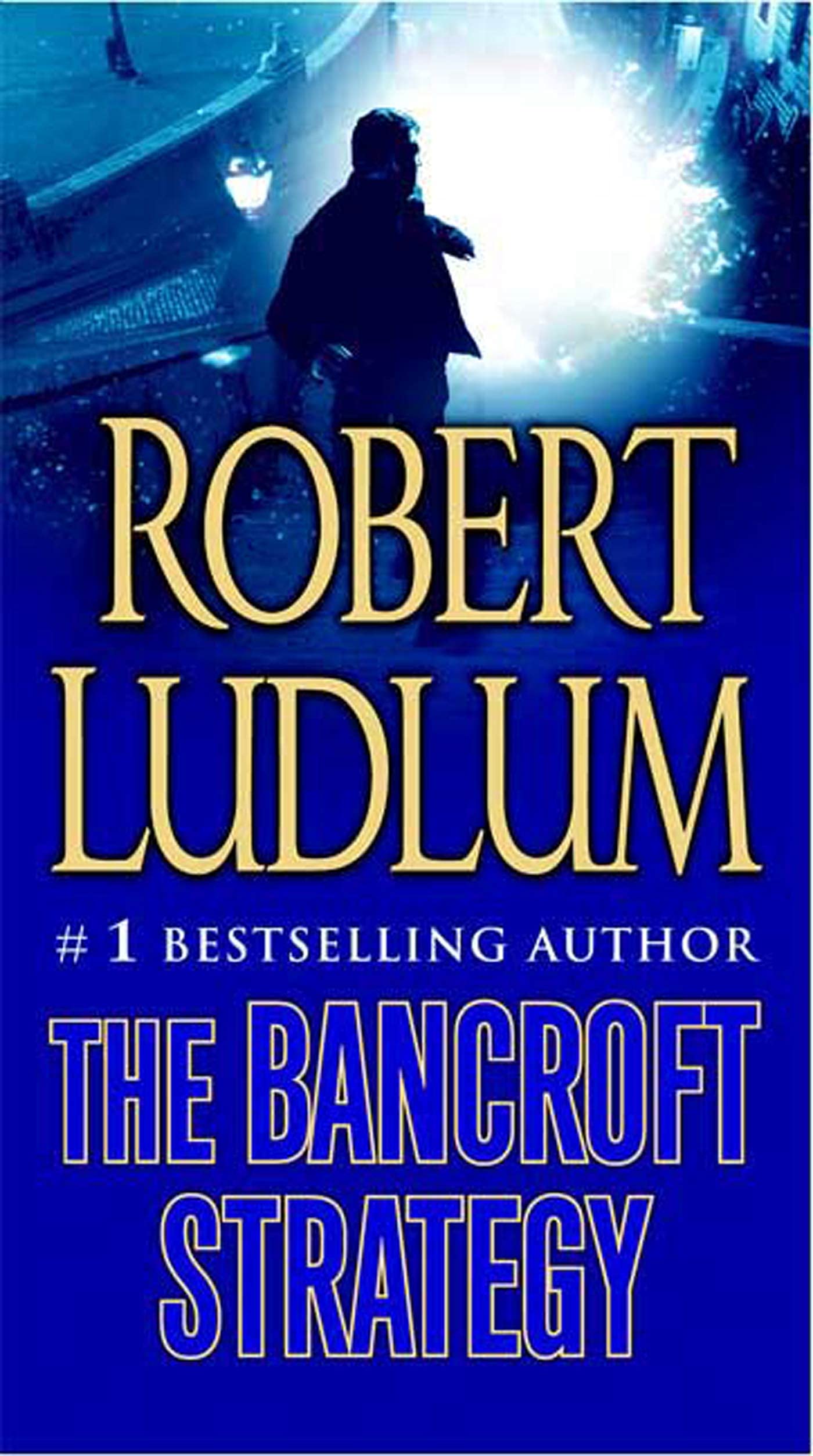 The Bancroft Strategy: A Novel,Used