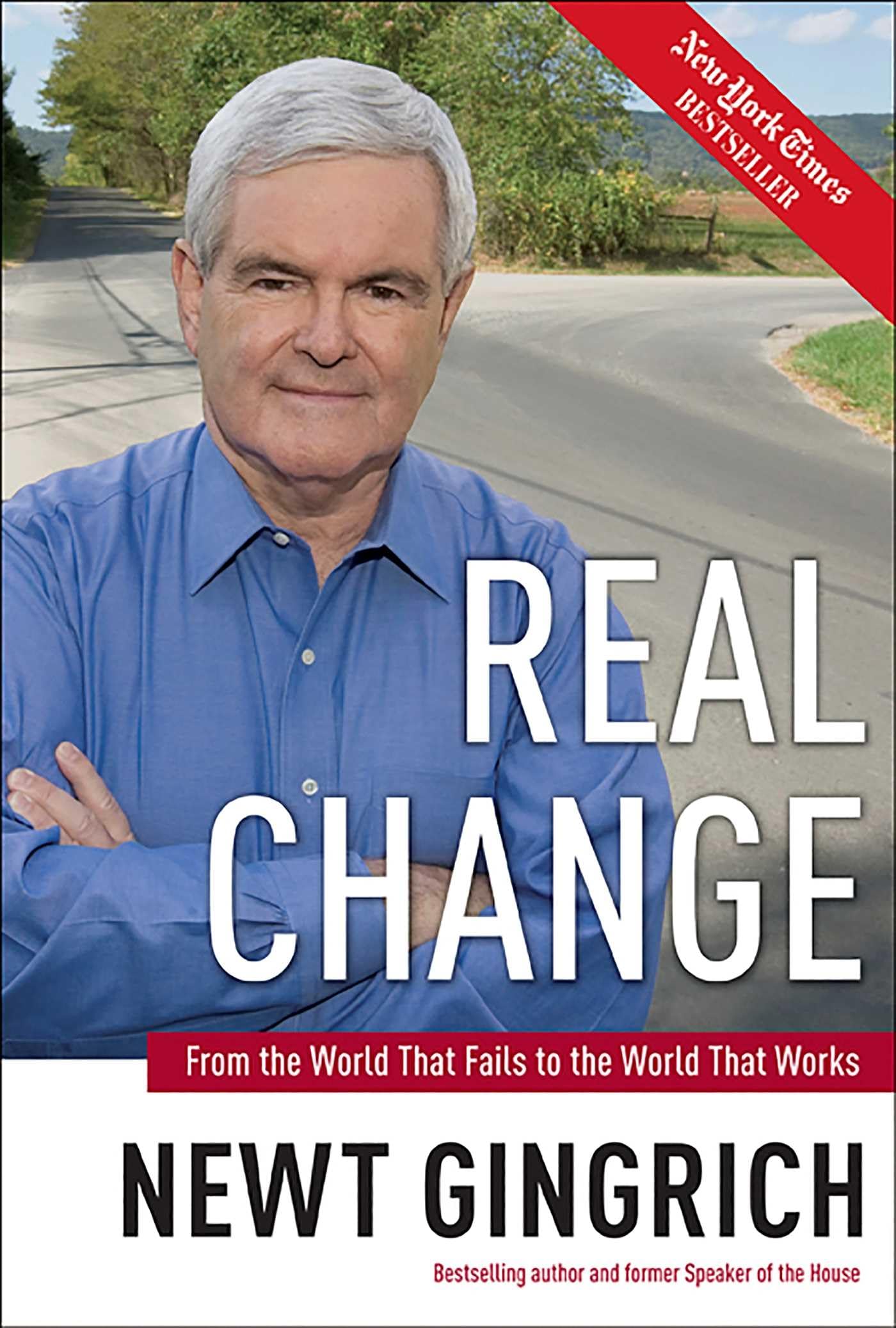 Real Change: From the World That Fails to the World That Works,Used