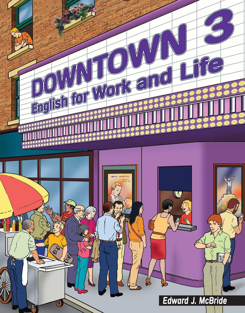 Downtown 3: English For Work And Life (Downtown: English For Work And Life),New