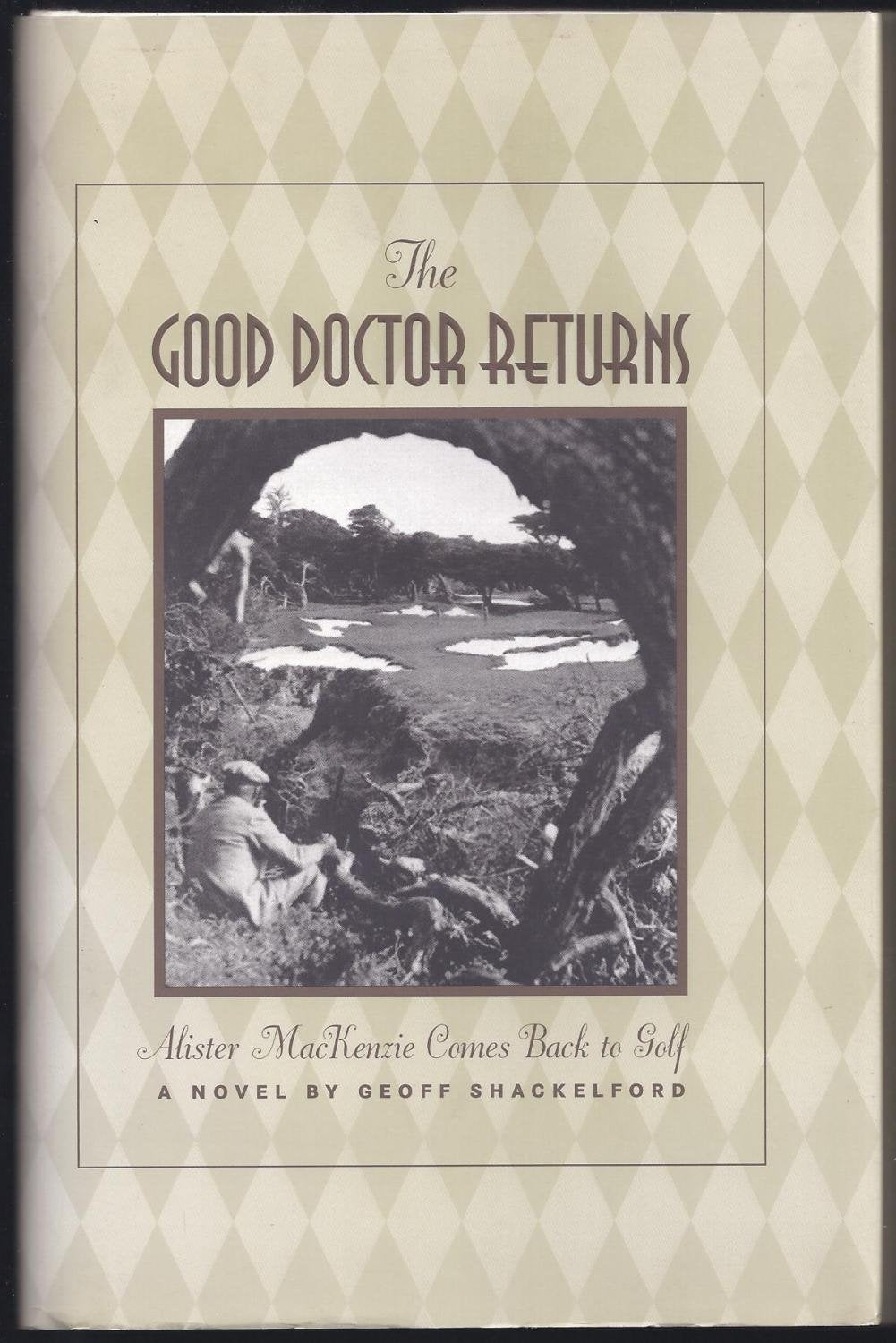 The Good Doctor Returns: A Novel,New