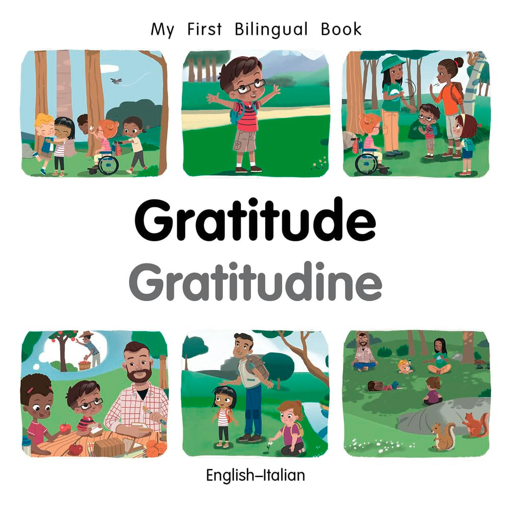 My First Bilingual BookGratitude (EnglishItalian) (English and Italian Edition),Used