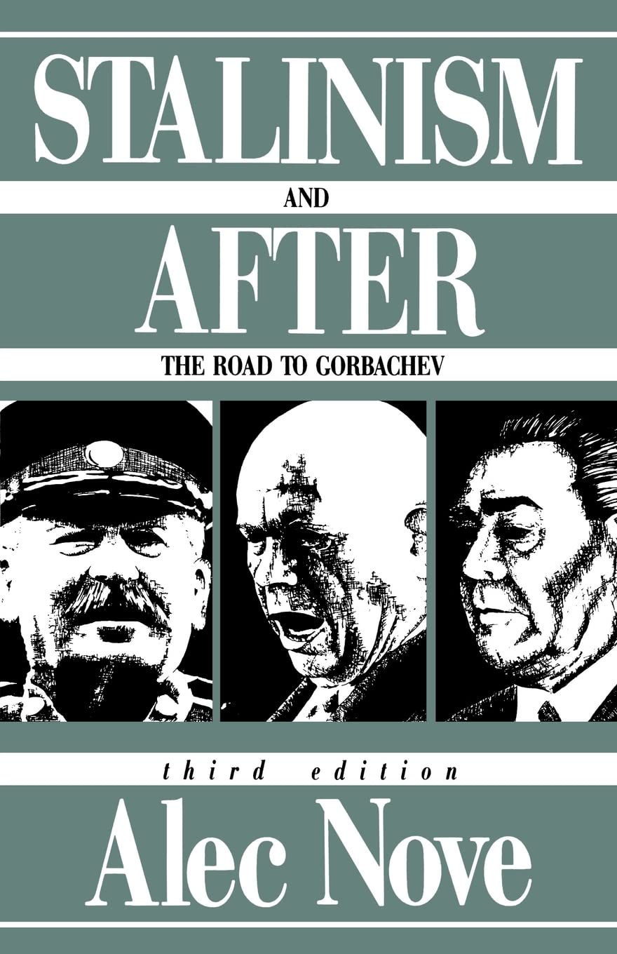 Stalinism and After: The Road to Gorbachev,Used