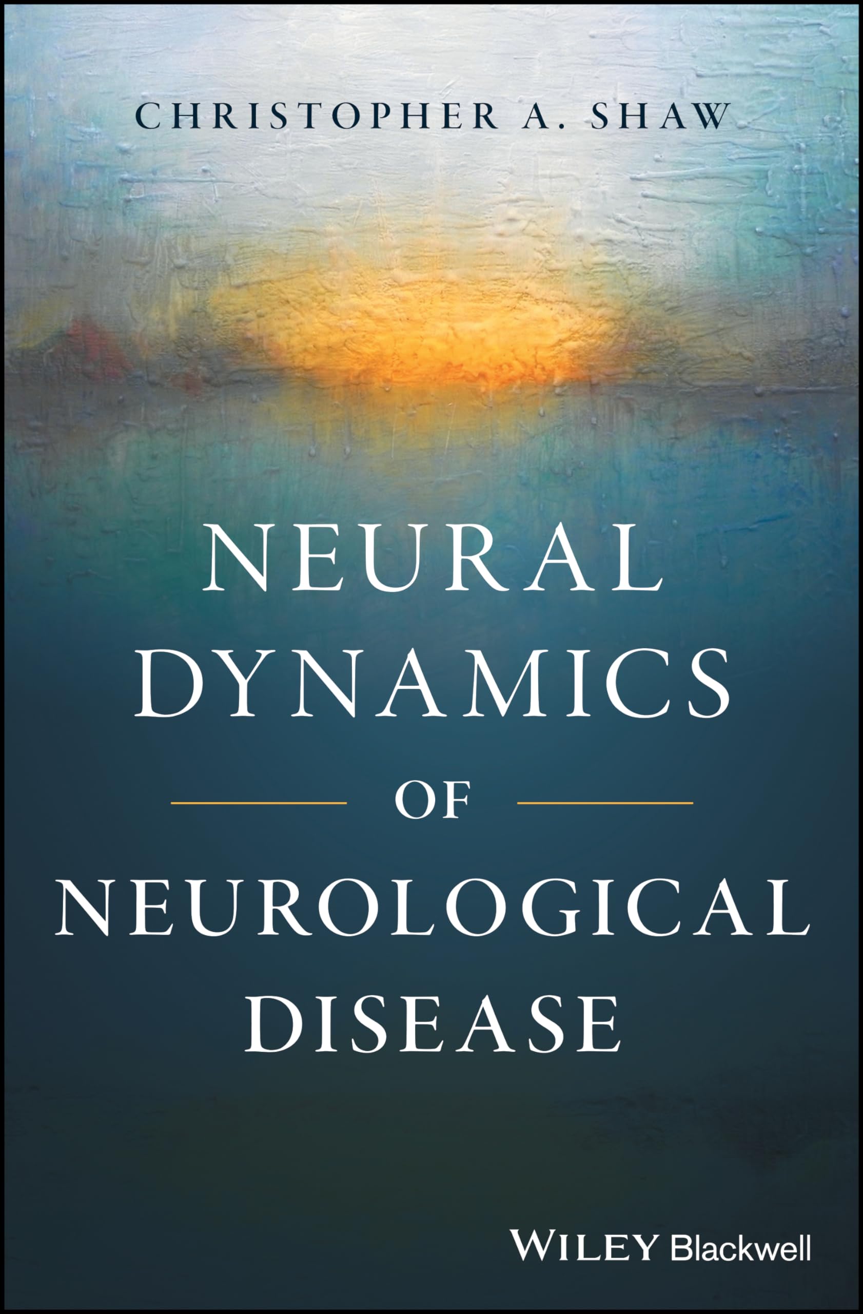 Neural Dynamics of Neurological Disease,Used