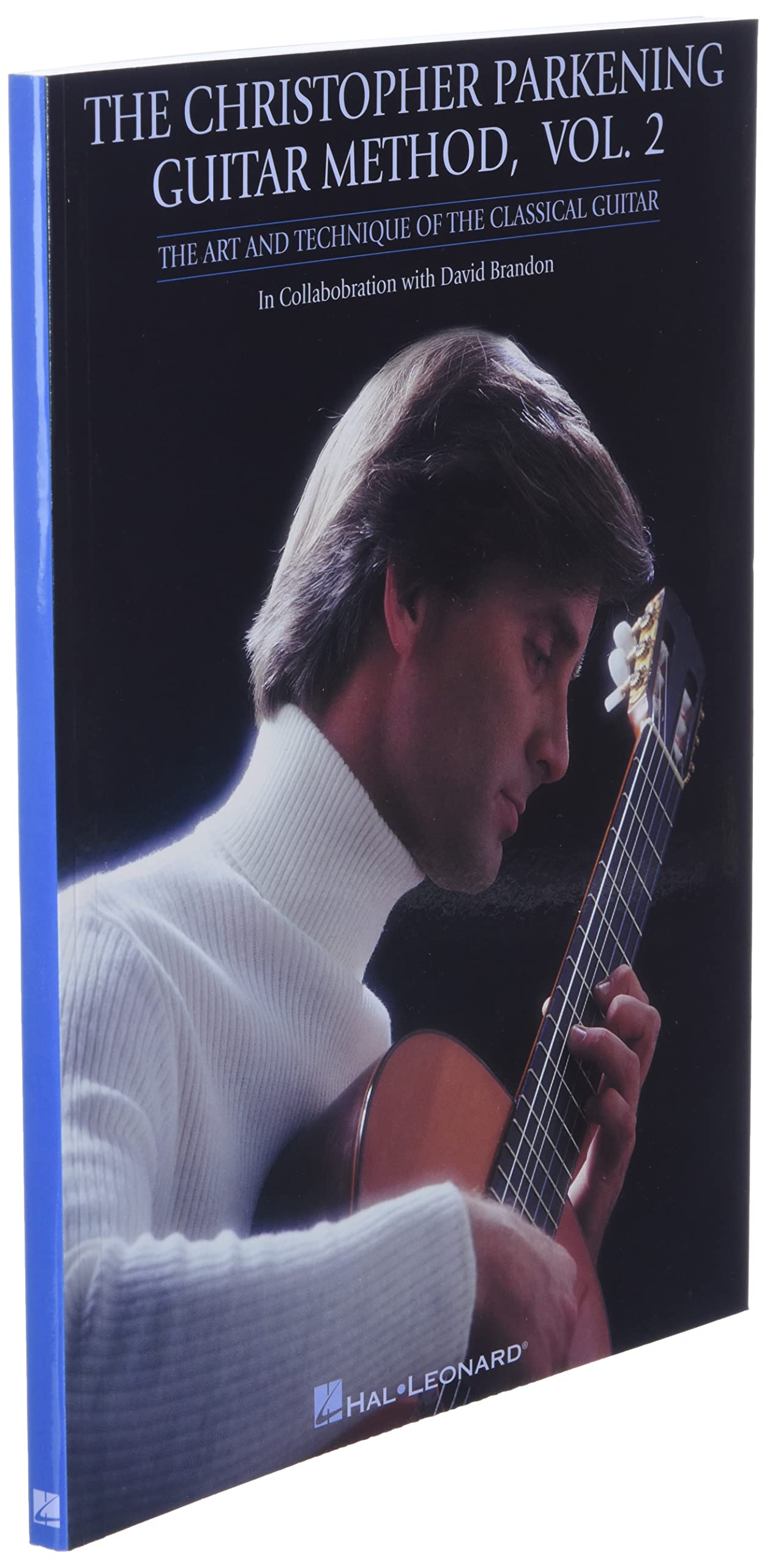 The Christopher Parkening Guitar Method  Volume 2: Guitar Technique,Used