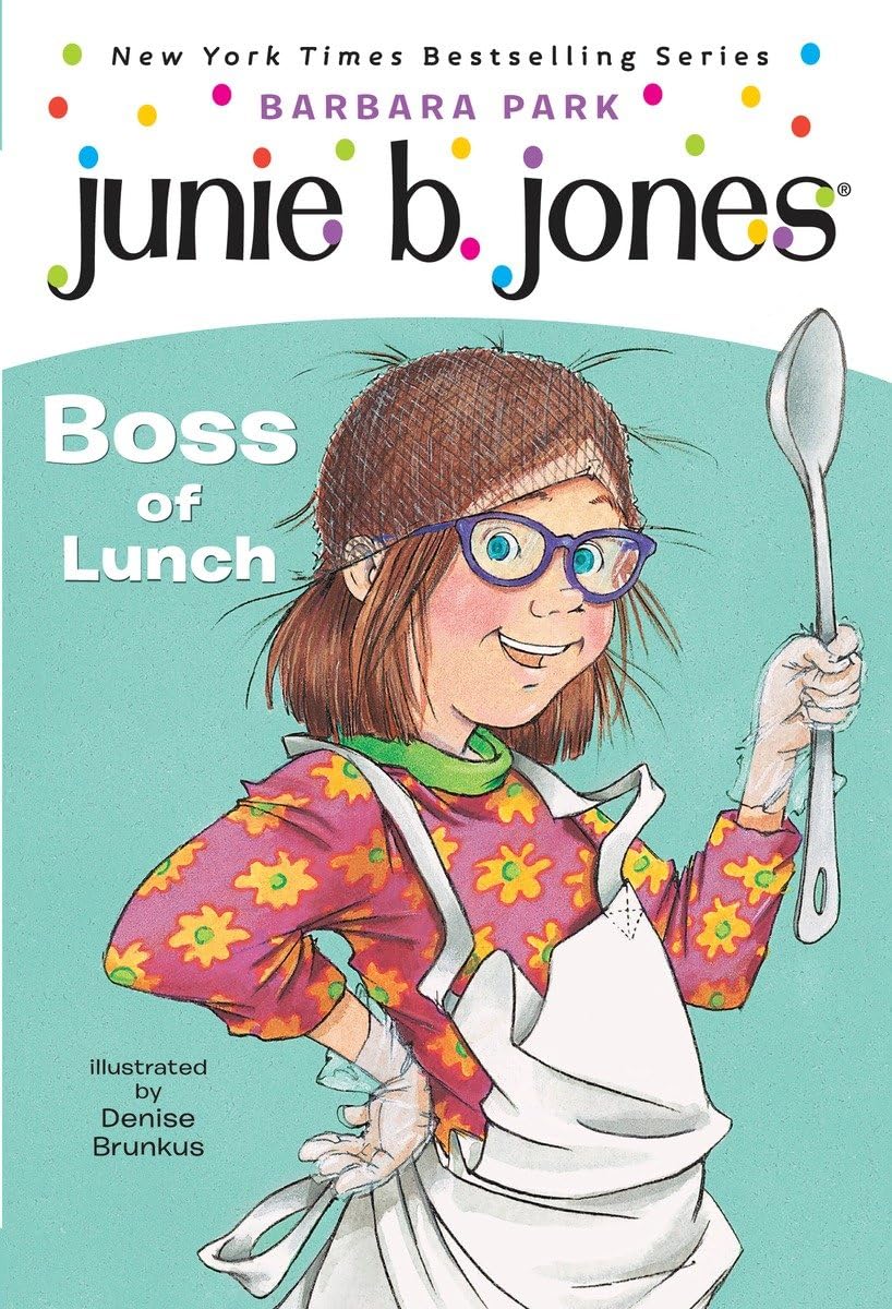 Junie B., First Grader: Boss of Lunch (Junie B. Jones, No. 19),Used