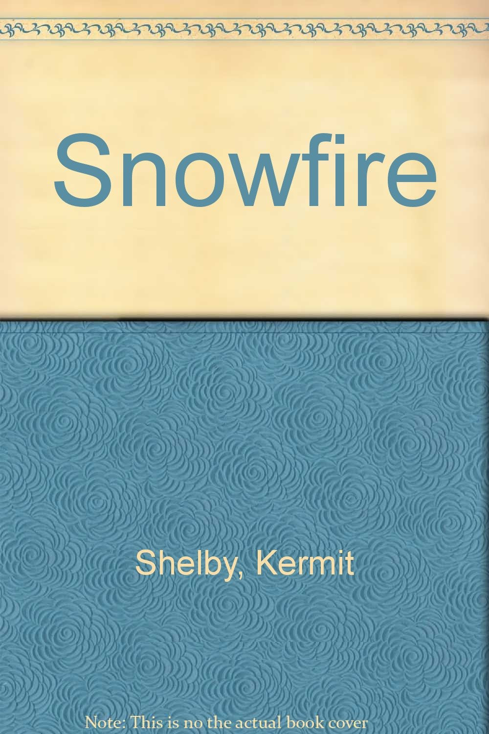 Snowfire,Used