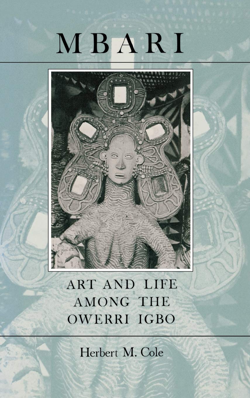 Mbari: Art and the Life Among the Owerri Igbo (Traditional Arts of Africa),Used