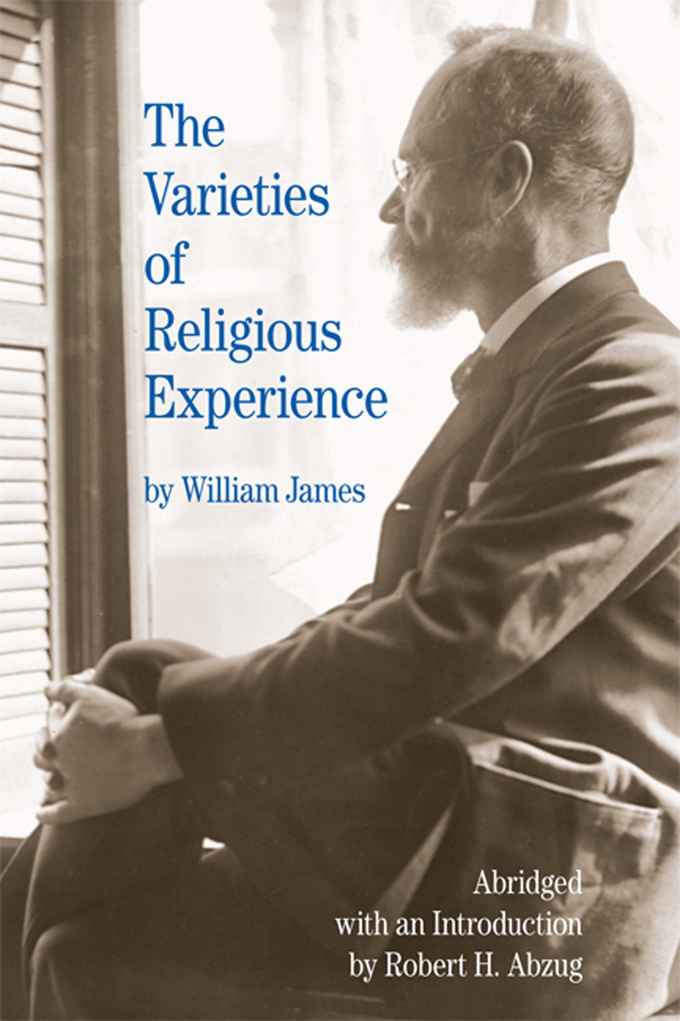 The Varieties of Religious Experience (The Bedford Series in History and Culture),Used