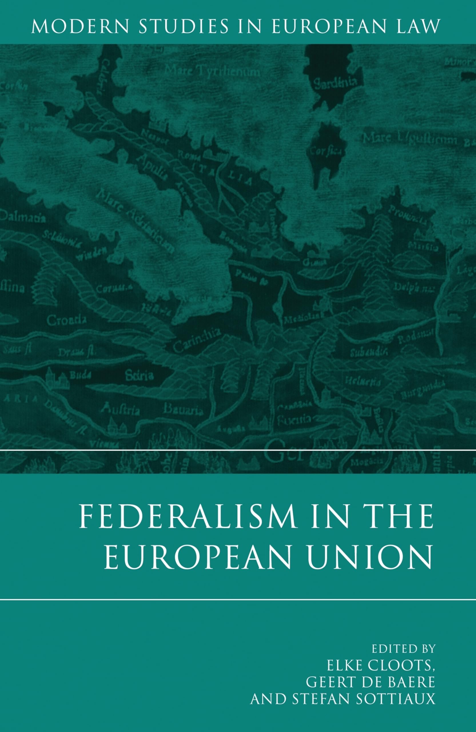 Federalism In The European Union (Modern Studies In European Law),Used