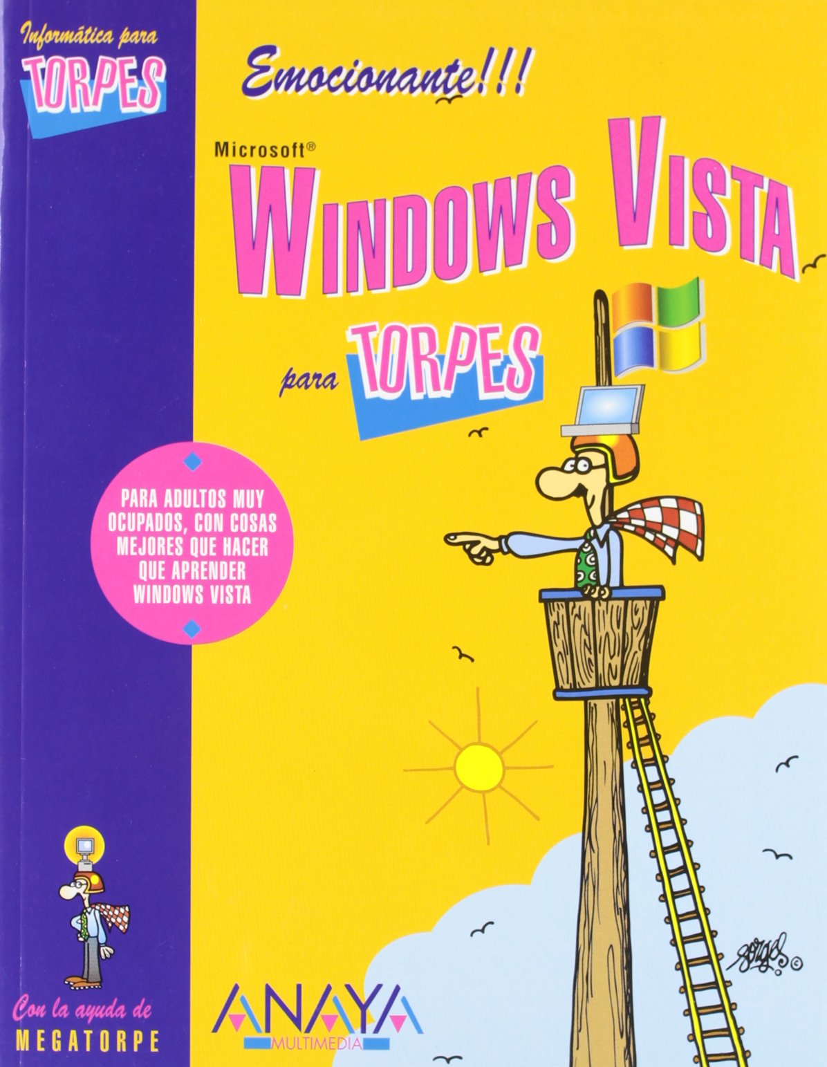 Windows Vista (Informatica Para Torpes/ Information Technology for Dummies) (Spanish Edition),Used
