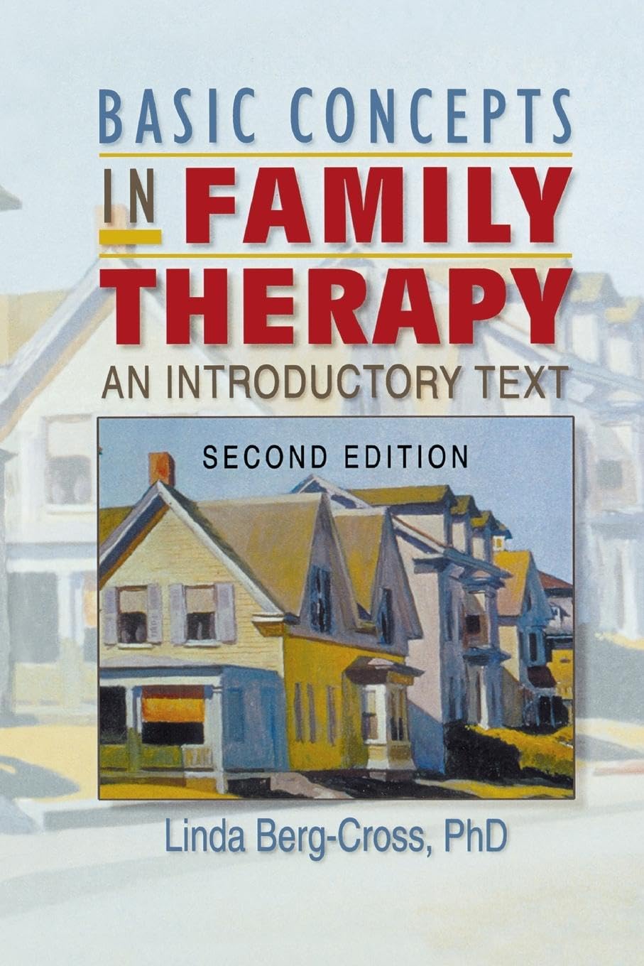 Basic Concepts in Family Therapy: An Introductory Text,New