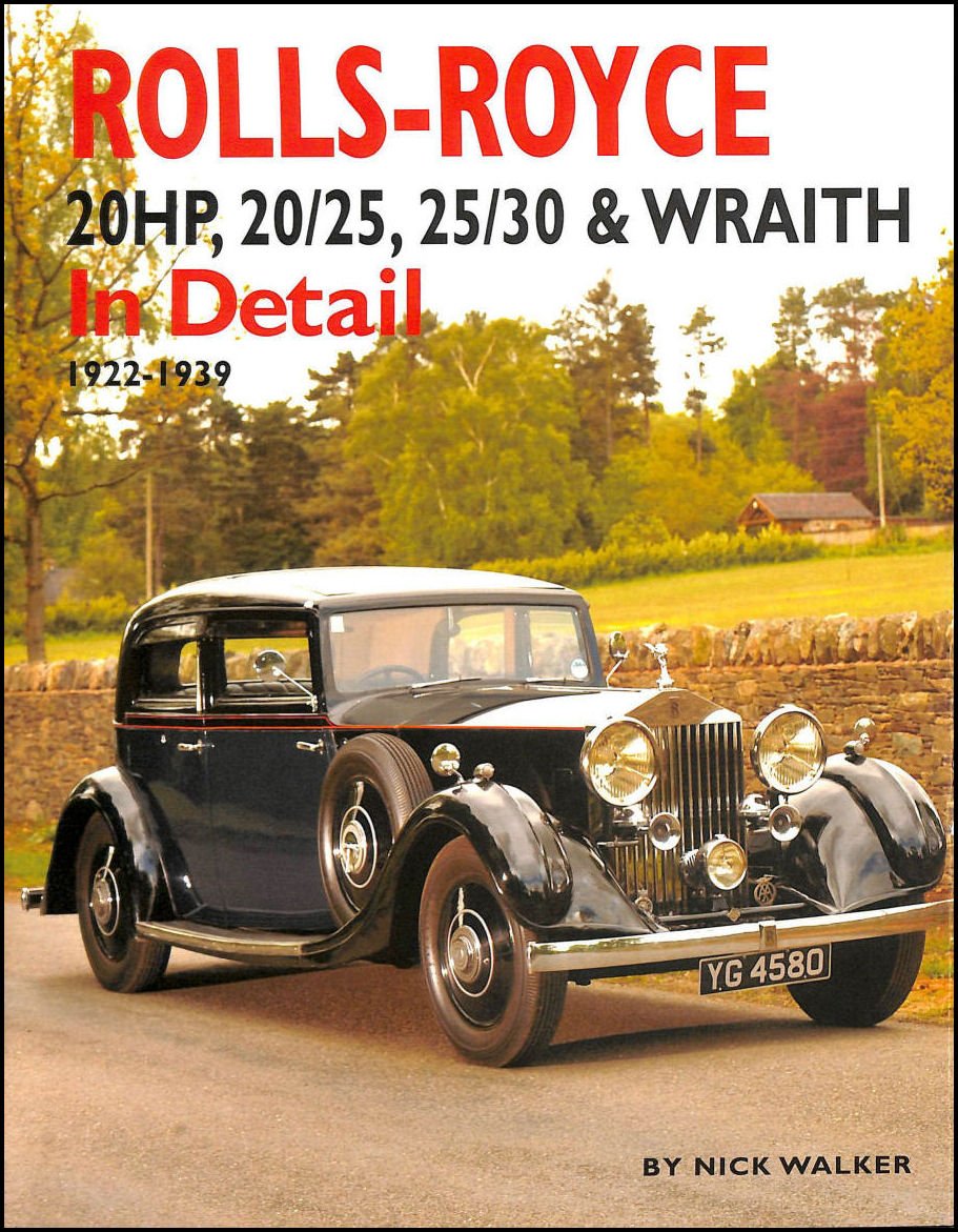 RollsRoyce 20HP, 20/25, 25/30 & Wraith In Detail: 19221939,Used