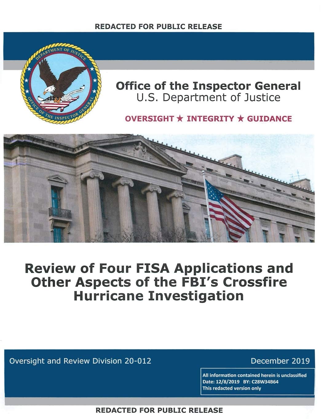 Office of the Inspector General Report: Review of Four FISA Applications and Other Aspects of the FBI's Crossfire Hurricane Inve,Used