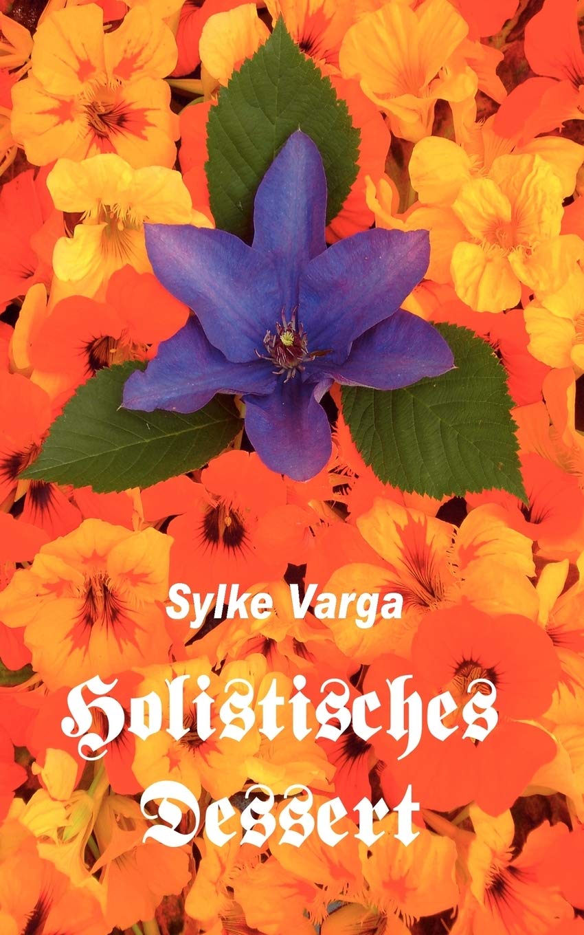 Holistisches Dessert (German Edition),Used