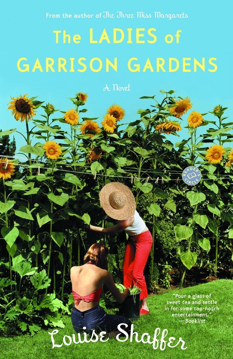 The Ladies Of Garrison Gardens: A Novel (Ballantine Reader'S Circle),Used