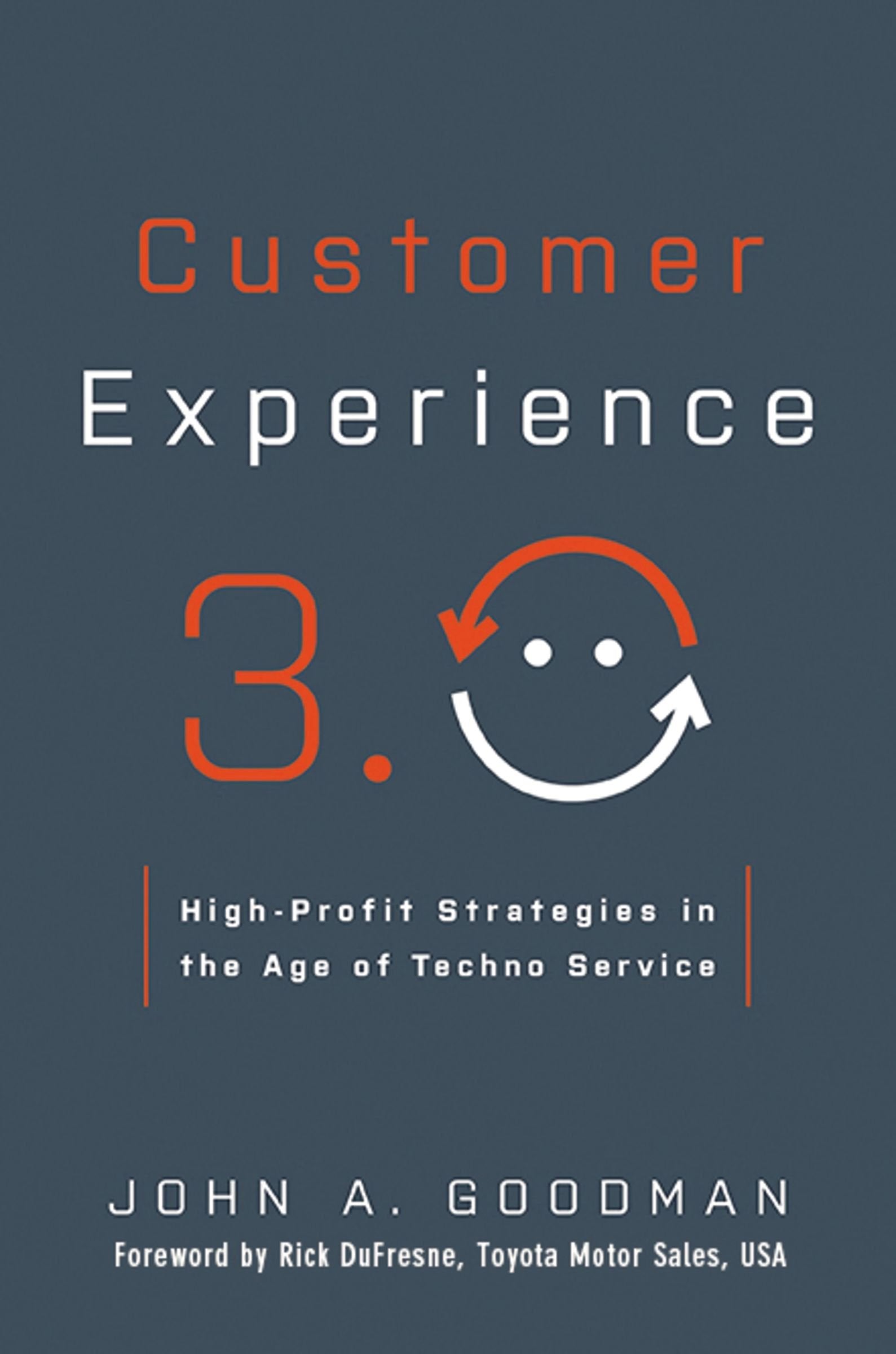 Customer Experience 3.0: Highprofit Strategies In The Age Of Techno Service,Used