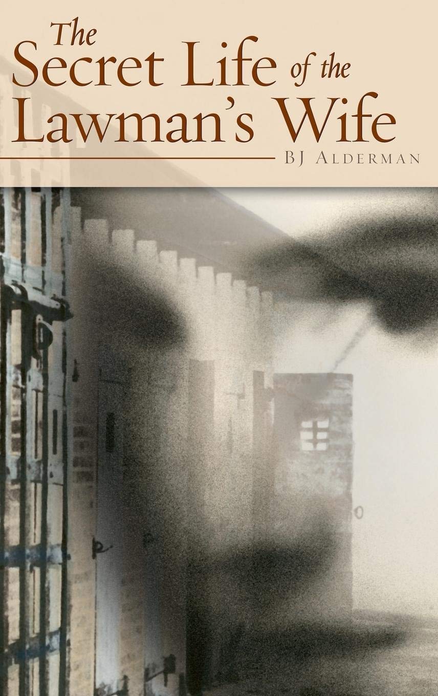 The Secret Life of the Lawman's Wife,New