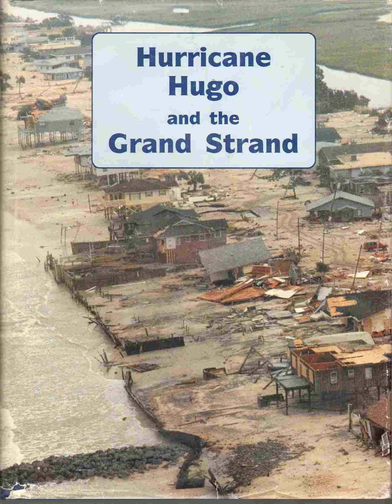 Hurricane Hugo and the Grand Strand,Used