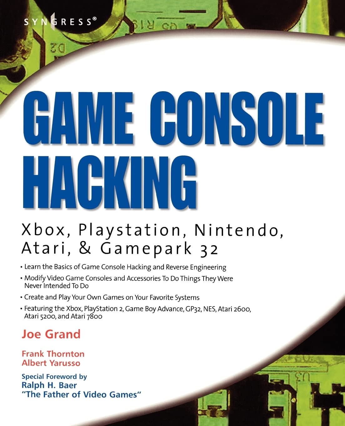 Game Console Hacking: Xbox, PlayStation, Nintendo, Game Boy, Atari and Sega,Used
