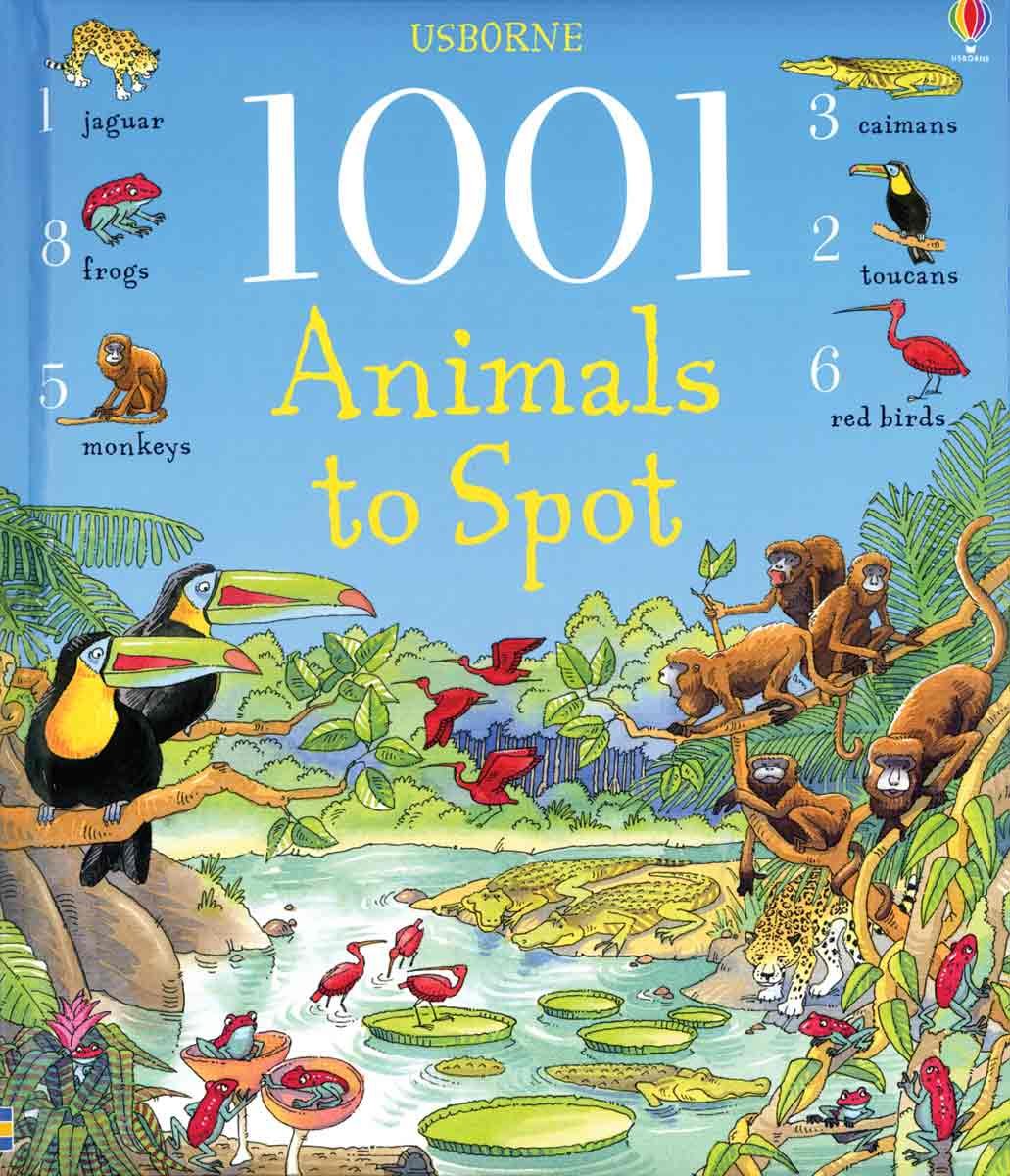 1001 Animals To Spot (1001 Things To Spot),New