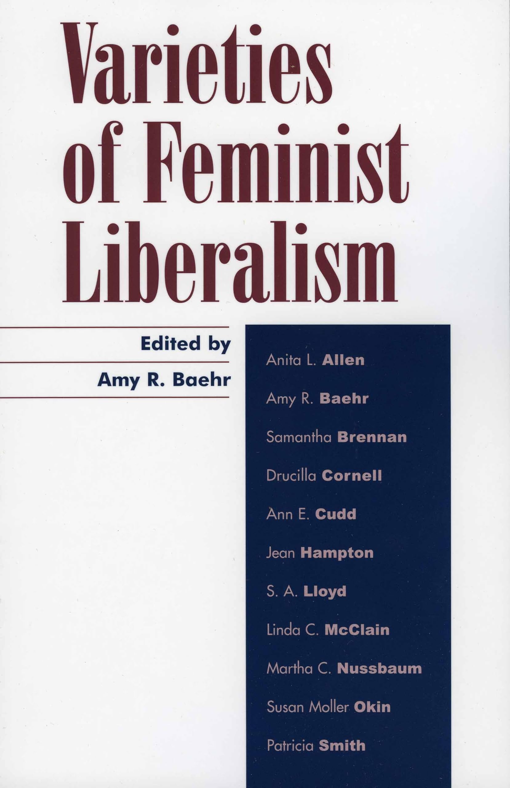Varieties of Feminist Liberalism (Feminist Constructions),Used