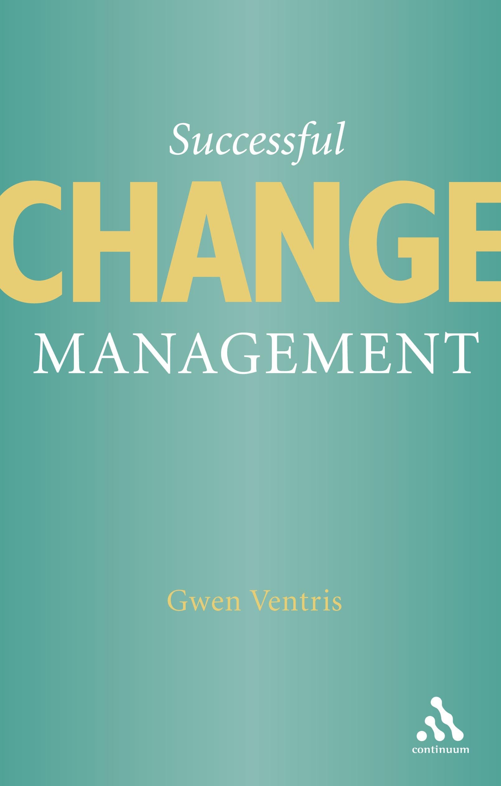 Successful Change Management: The Fifty Key Facts,Used
