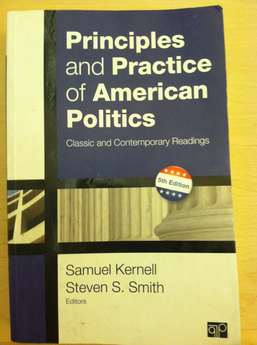 Principles and Practice of American Politics: Classic and Contemporary Readings,Used