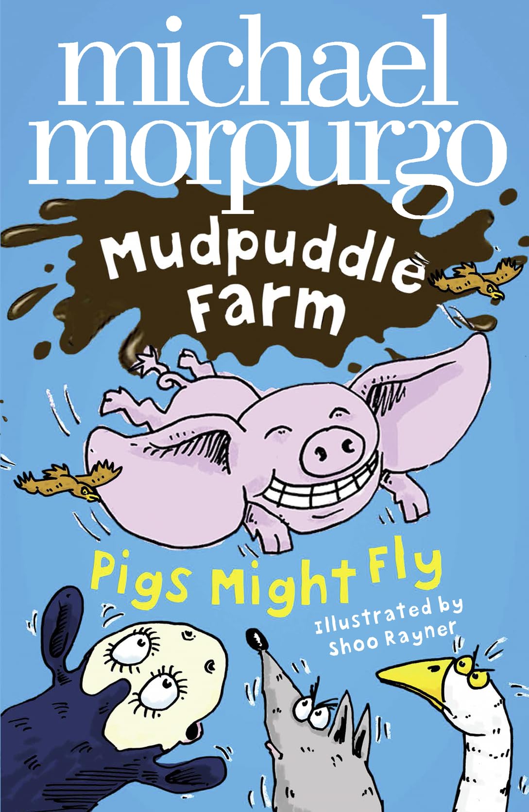 Pigs Might Fly! (Mudpuddle Farm),Used