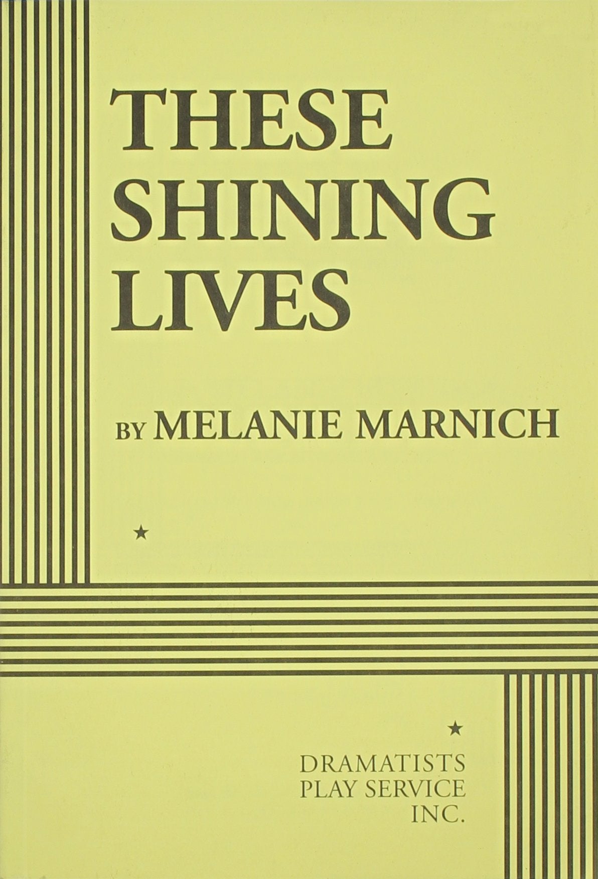 These Shining Lives