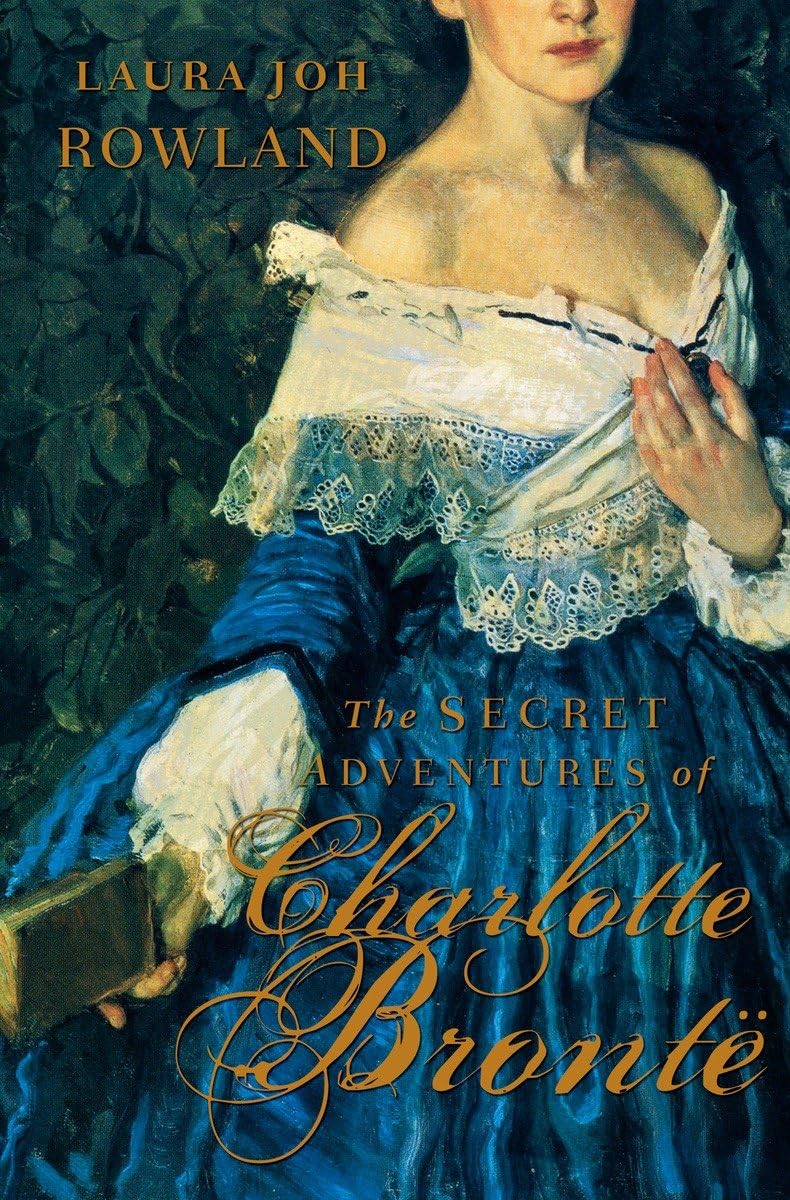 The Secret Adventures Of Charlotte Bronte