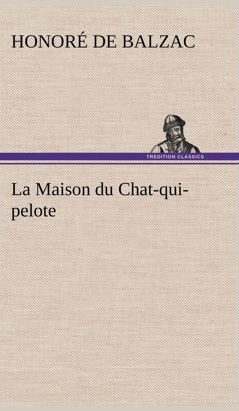 La Maison du Chatquipelote (French Edition),Used