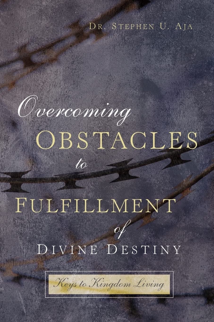Overcoming Obstacles to Fulfillment of Divine Destiny,Used