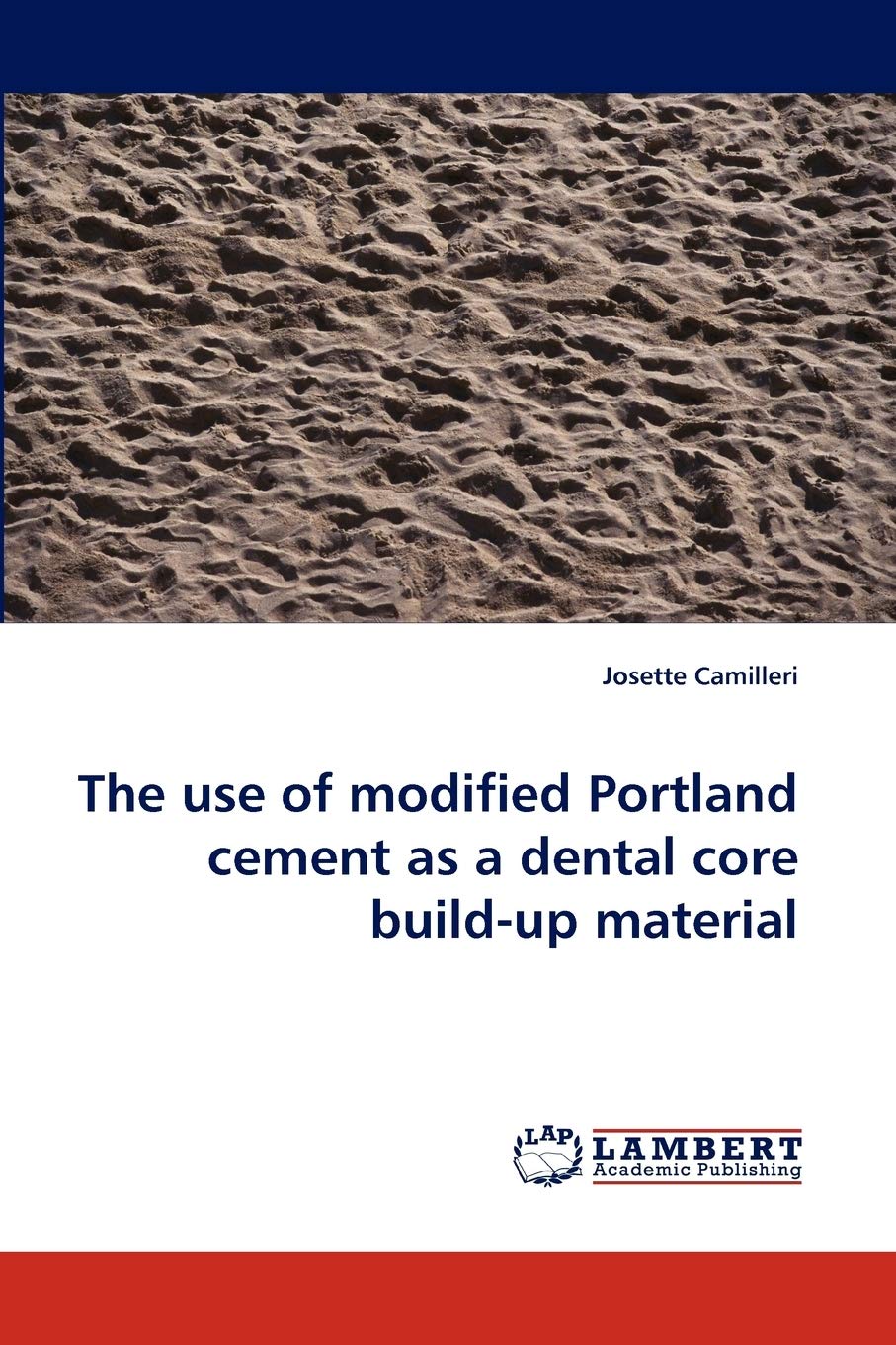 The use of modified Portland cement as a dental core buildup material,Used