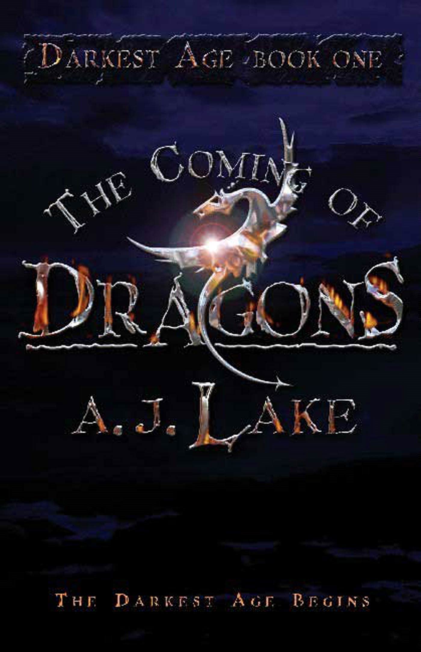 The Coming of Dragons: Darkest Age (The Darkest Age),Used