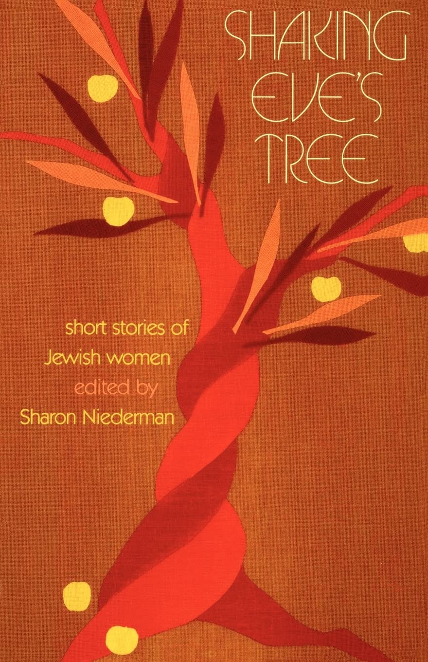 Shaking Eve'S Tree: Short Stories Of Jewish Women,Used