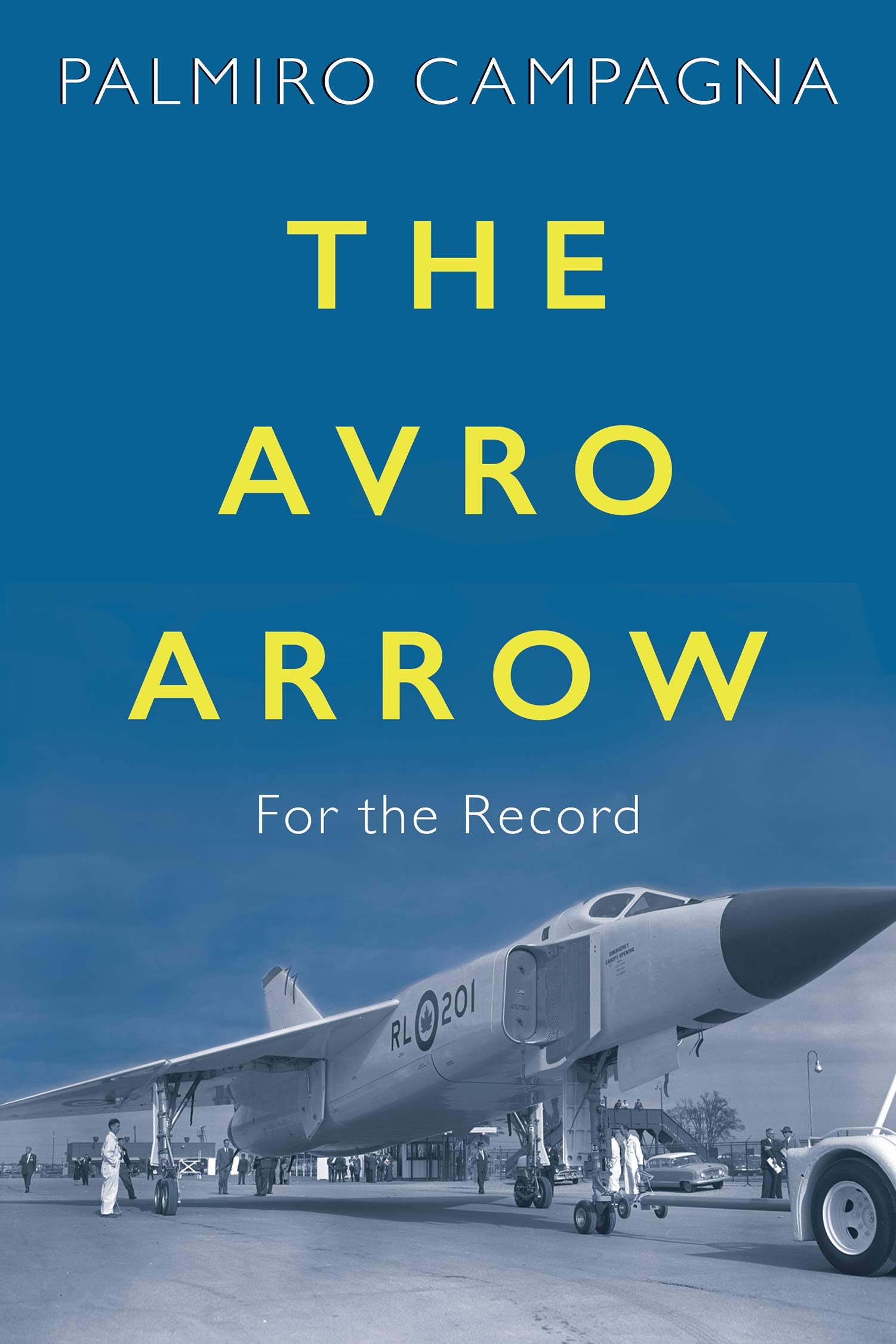 The Avro Arrow: For the Record,Used