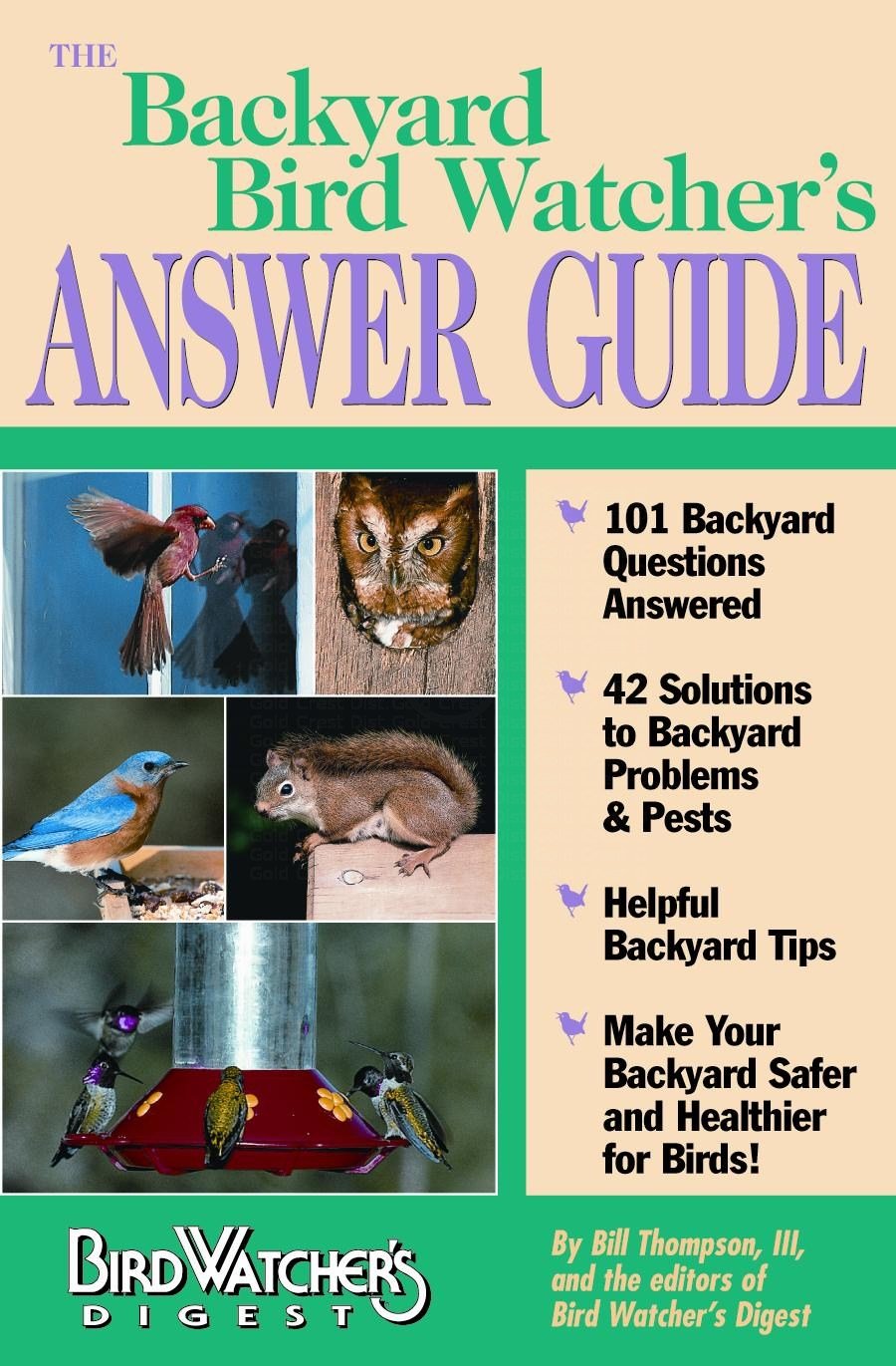 The Backyard Bird Watcher'S Answer Guide,Used
